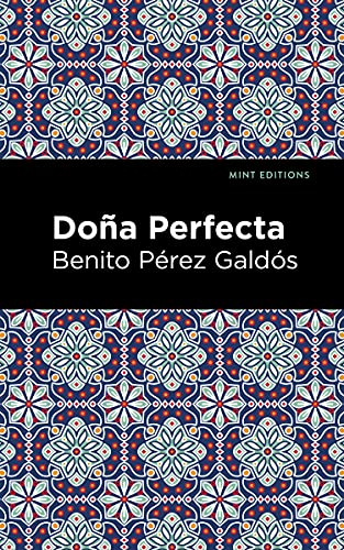 9781513132778: Doa Perfecta (Mint Editions (Literary Fiction))