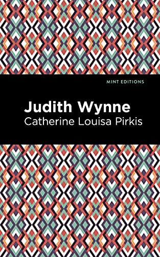 Beispielbild fr Judith Wynne (Mint Editions (Literary Fiction)) zum Verkauf von Lakeside Books