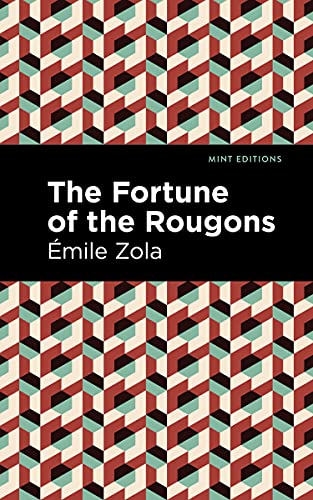 9781513133218: The Fortune of the Rougons