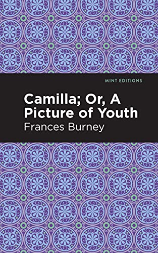 9781513133454: Camilla; Or, A Picture of Youth (Mint Editions (Women Writers))