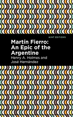 Imagen de archivo de Martn Fierro: An Epic of the Argentine a la venta por Revaluation Books