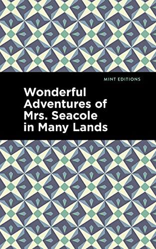 Beispielbild fr Wonderful Adventures of Mrs. Seacole in Many Lands (Mint Editions-Black Narratives) zum Verkauf von Lakeside Books