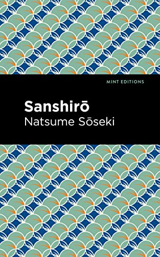 9781513134697: Sanshirō (Mint Editions)