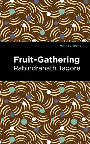 Stock image for Fruit-Gathering (Mint Editions (Voices From API)) for sale by Lakeside Books