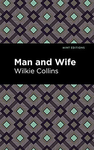 Beispielbild fr Man and Wife (Mint Editions (Literary Fiction)) zum Verkauf von Lakeside Books