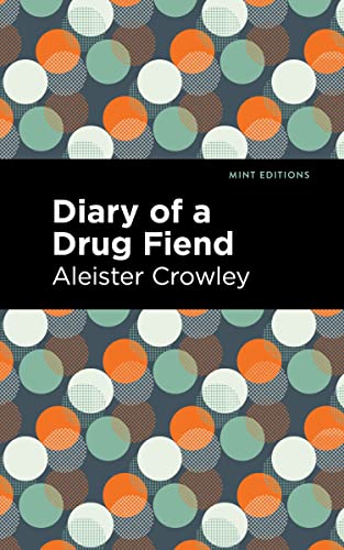 Imagen de archivo de Diary of a Drug Fiend (Mint Editions) a la venta por Lakeside Books