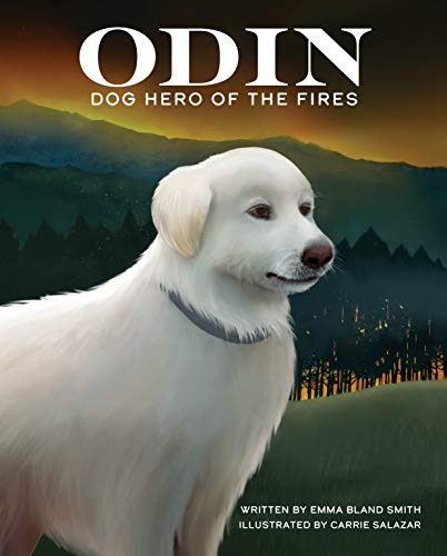 Stock image for Odin, Dog Hero of the Fires for sale by BooksRun