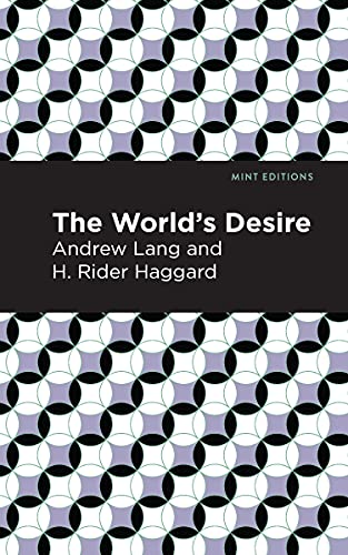 Stock image for The Worlds Desire (Mint Editions (Fantasy and Fairytale)) for sale by Lakeside Books