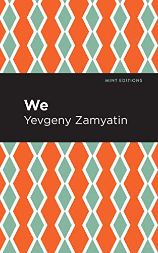 9781513204802: We (Mint Editions (Scientific and Speculative Fiction))