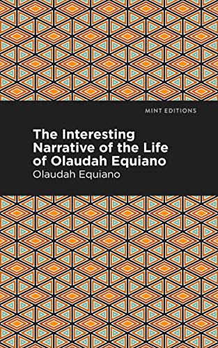 9781513205083: The Interesting Narrative of the Life of Olaudah Equiano (Black Narratives)
