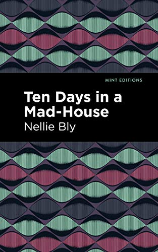 Stock image for Ten Days in a Mad House for sale by PBShop.store US