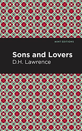 Stock image for Sons and Lovers (Mint Editions (In Their Own Words Biographical and Autobiographical Narratives)) for sale by Lakeside Books