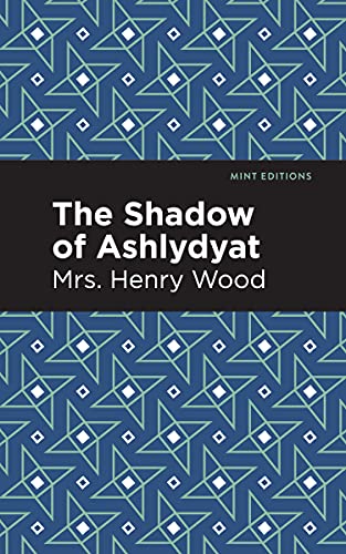 Beispielbild fr The Shadow of Ashlydyat (Mint Editions (Women Writers)) zum Verkauf von Lakeside Books