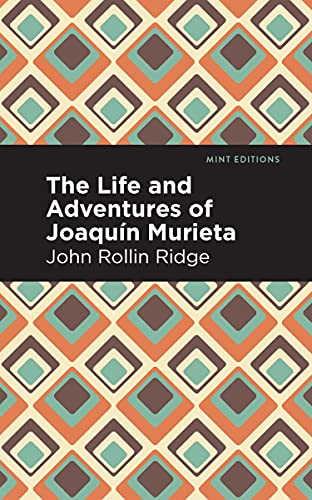 Stock image for The Life and Adventures of Joaqun Murieta for sale by ThriftBooks-Dallas