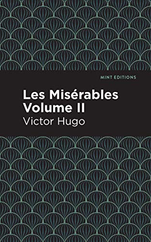 9781513208886: Les Miserables Volume II: 2 (Mint Editions (Historical Fiction))