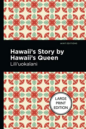 Imagen de archivo de Hawaiis Story by Hawaiis Queen (Mint Editions (Hawaiian Library)) a la venta por Red's Corner LLC