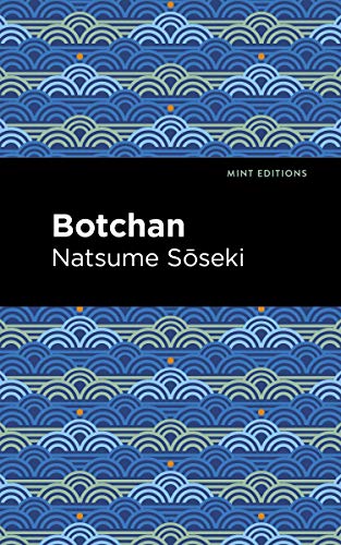 Stock image for Botchan (Mint Editions (Voices From API)) for sale by Hippo Books