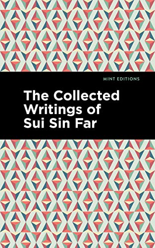 Imagen de archivo de The Collected Writings of Sui Sin Far (Mint Editions (Voices From API)) a la venta por Lakeside Books