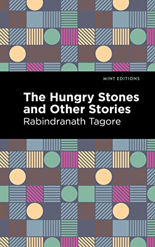 Imagen de archivo de The Hungry Stones and Other Stories (Mint Editions) a la venta por TotalitarianMedia