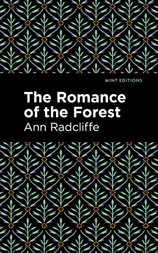 9781513216362: The Romance of the Forest (Mint Editions (Horrific, Paranormal, Supernatural and Gothic Tales))