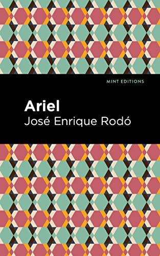 9781513218236: Ariel (Mint Editions (Nonfiction Narratives: Essays, Speeches and Full-Length Work))