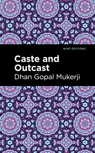 9781513218595: Caste and Outcast (Mint Editions (Voices From API))