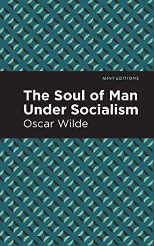 Stock image for The Soul of Man Under Socialism for sale by Lakeside Books