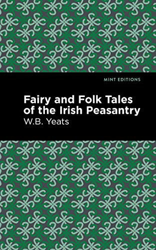 9781513219042: Fairy and Folk Tales of the Irish Peasantry