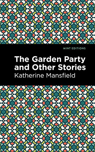 9781513220086: The Garden Party and Other Stories (Mint Editions (Short Story Collections and Anthologies))