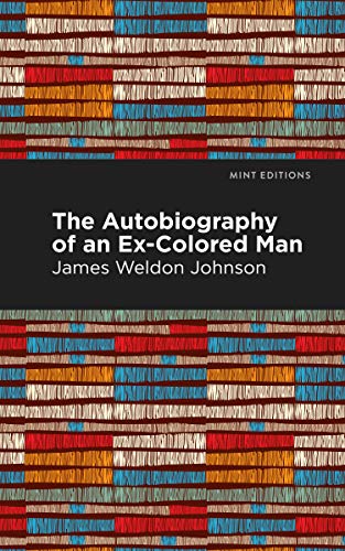 9781513220482: The Autobiography of an Ex-Colored Man (Black Narratives)