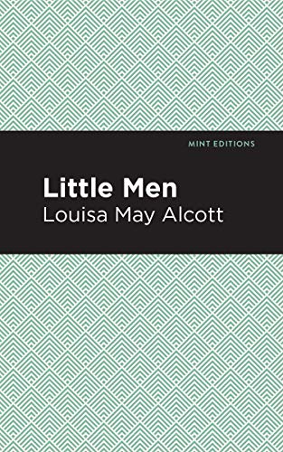 Stock image for Little Men (Mint Editions (The Children's Library)) for sale by Discover Books