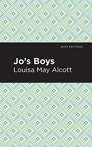 

Jo's Boys (Mint Editions (The Children's Library))
