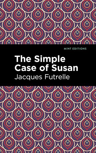 Beispielbild fr The Simple Case of Susan (Mint Editions (Romantic Tales)) zum Verkauf von Lakeside Books