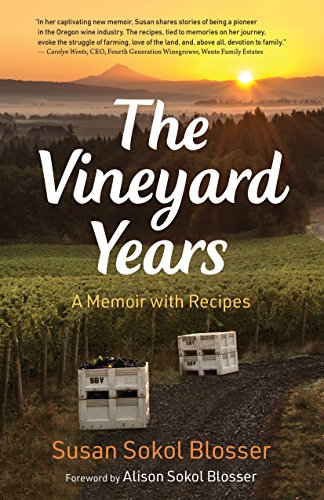 Stock image for The Vineyard Years: A Memoir with Recipes for sale by HPB Inc.