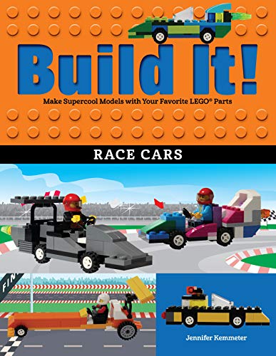 Beispielbild fr Build It! Race Cars: Make Supercool Models with Your Favorite LEGO® Parts (Brick Books, 14) zum Verkauf von Reliant Bookstore