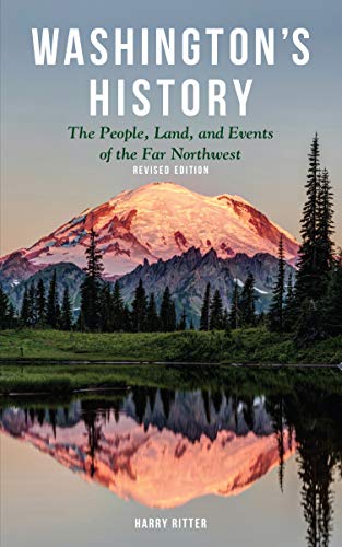 Stock image for Washington's History, Revised Edition: The People, Land, and Events of the Far Northwest (Westwinds Press Pocket Guide) for sale by HPB-Diamond