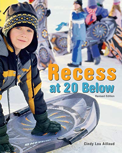 Beispielbild fr Recess at 20 Below, Revised Edition zum Verkauf von Goodwill of Colorado