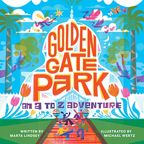 Stock image for Golden Gate Park, An A to Z Adventure for sale by ZBK Books