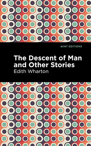 Beispielbild fr The Descent of Man and Other Stories (Mint Editions (Short Story Collections and Anthologies)) zum Verkauf von HPB-Ruby