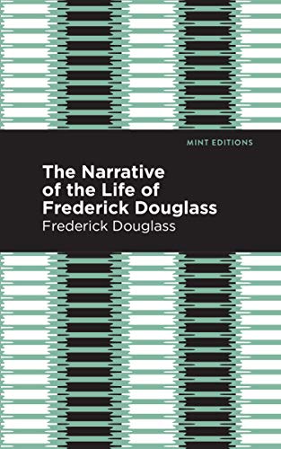 9781513264530: Narrative of the Life of Frederick Douglass (Mint Editions)