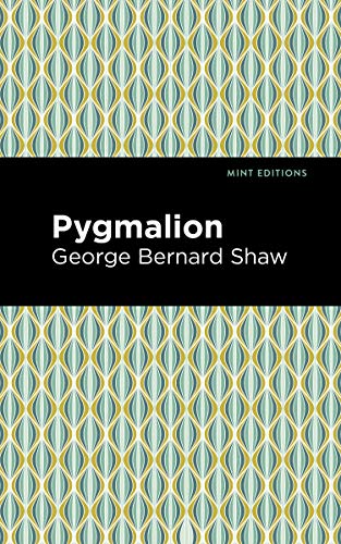 Beispielbild fr Pygmalion (Mint Editions (Plays)) zum Verkauf von GF Books, Inc.