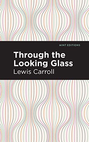 9781513265957: Through the Looking Glass (Mint Editions)