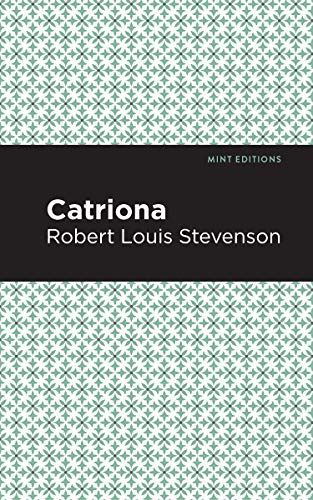 Stock image for Catriona (Mint Editions (Grand Adventures)) for sale by GF Books, Inc.