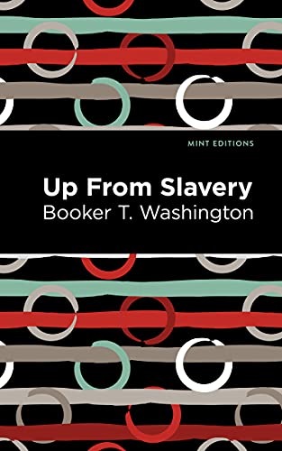 9781513266510: Up from Slavery (Mint Editions)