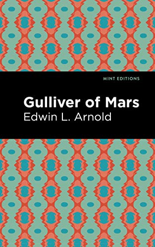 Imagen de archivo de Gulliver of Mars a la venta por ThriftBooks-Atlanta