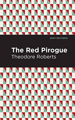 9781513266718: The Red Pirogue