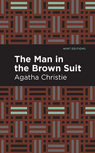 Stock image for The Man in the Brown Suit (Mint Editions) for sale by Lakeside Books