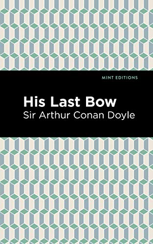 Stock image for His Last Bow (Mint Editions) for sale by Lakeside Books