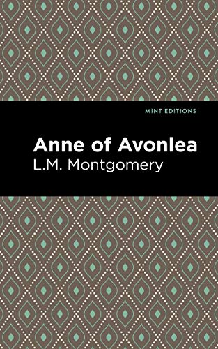 9781513267500: Anne of Avonlea (Mint Editions (The Children's Library))