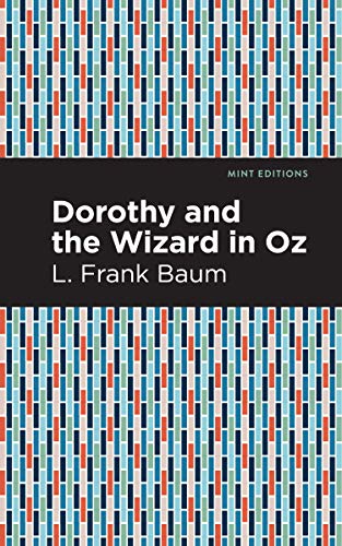 Beispielbild fr Dorothy and the Wizard in Oz (Mint Editions) zum Verkauf von Lakeside Books